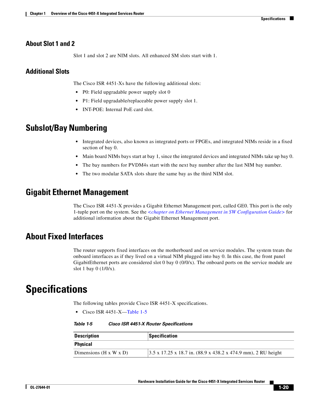 Cisco Systems ISR4451XK9 manual Specifications, Subslot/Bay Numbering, Gigabit Ethernet Management, About Fixed Interfaces 