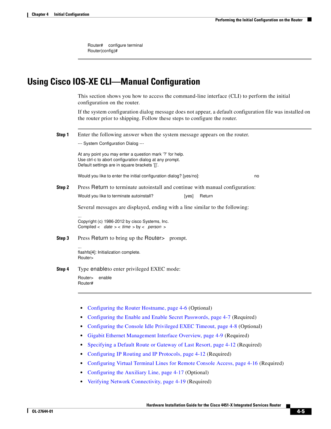 Cisco Systems ISR4451XK9 manual Using Cisco IOS-XE CLI-Manual Configuration, Press Return to bring up the Router prompt 