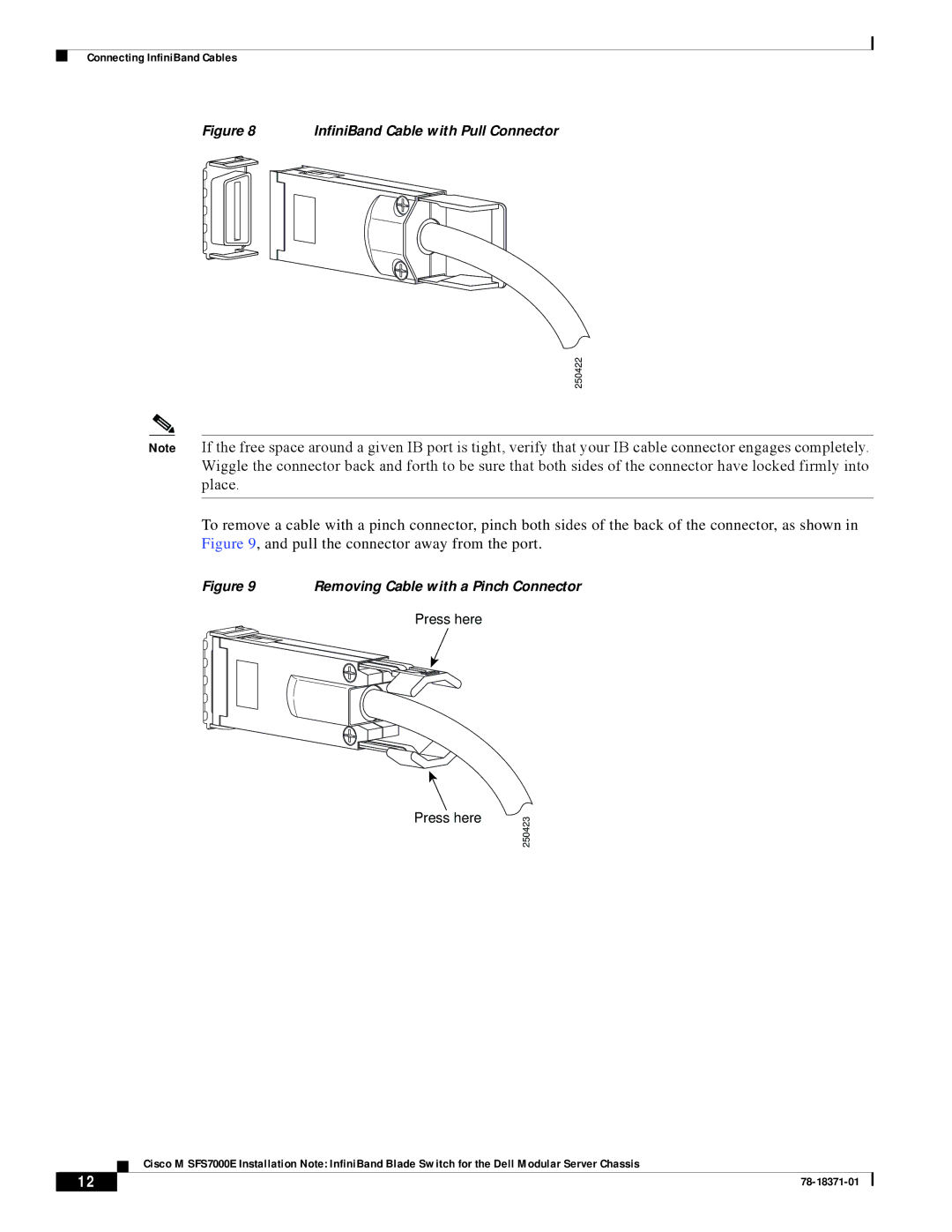 Cisco Systems M SFS7000E specifications InfiniBand Cable with Pull Connector, Removing Cable with a Pinch Connector 