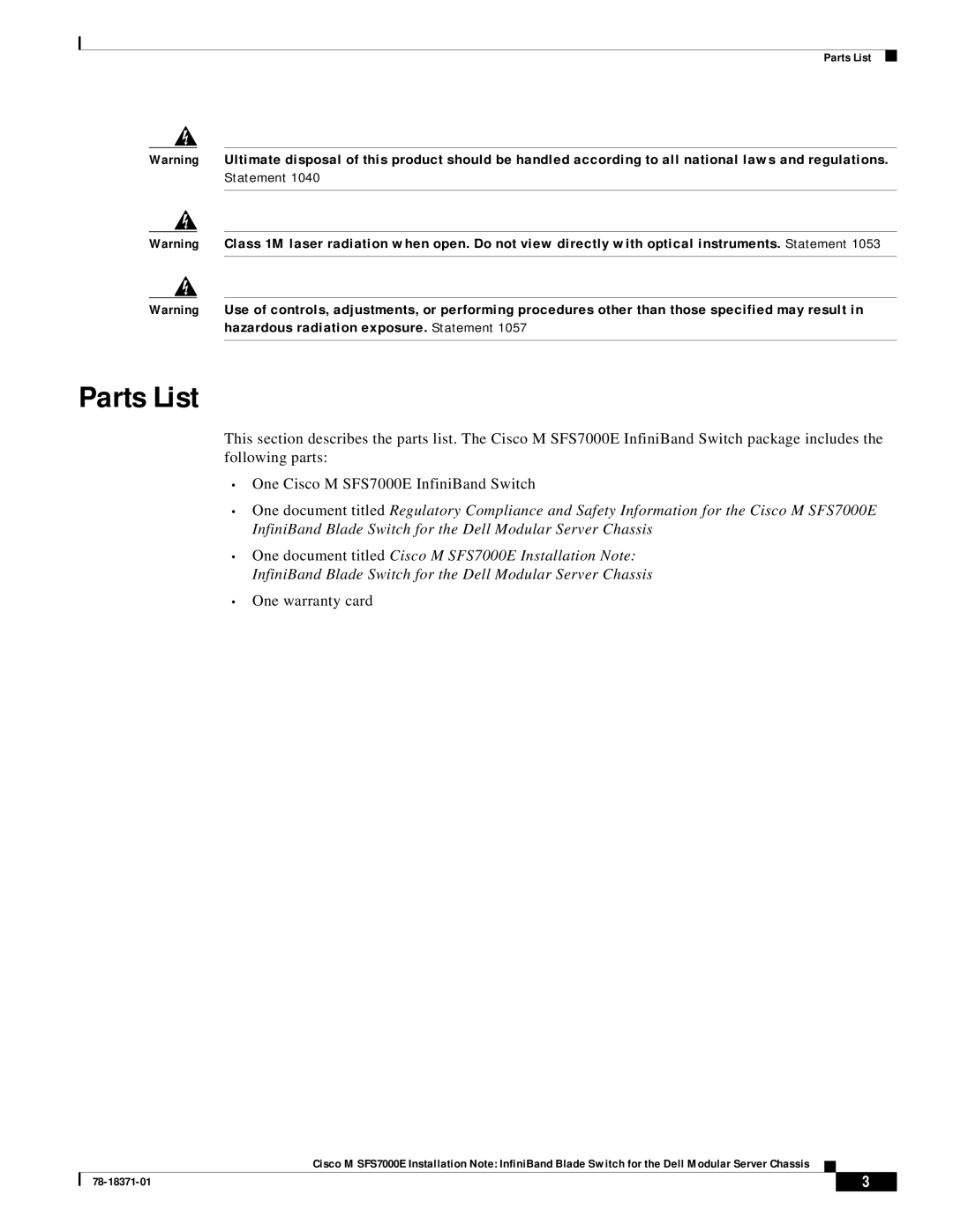 Cisco Systems M SFS7000E specifications Parts List, One warranty card 