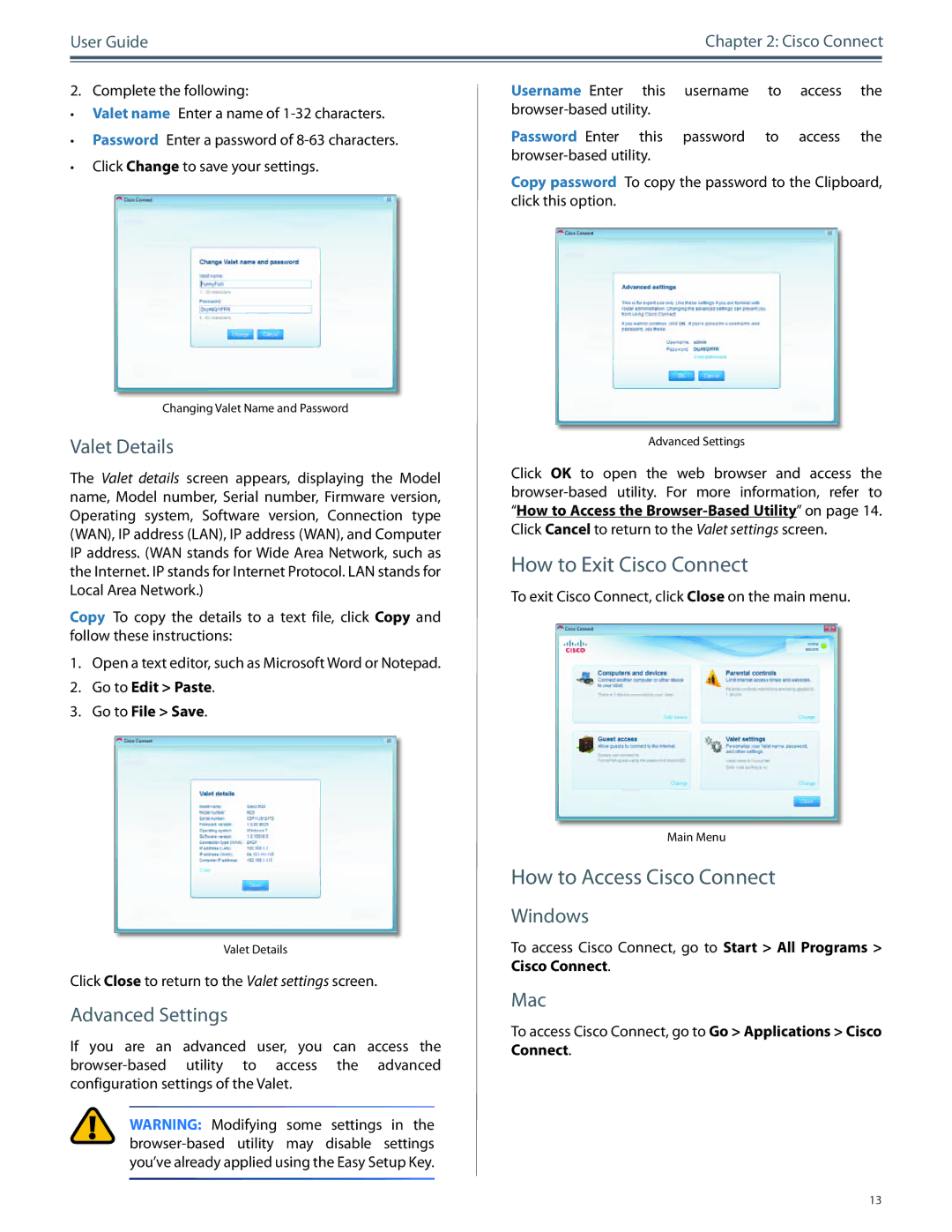 Cisco Systems M10, M20 manual How to Exit Cisco Connect, How to Access Cisco Connect 