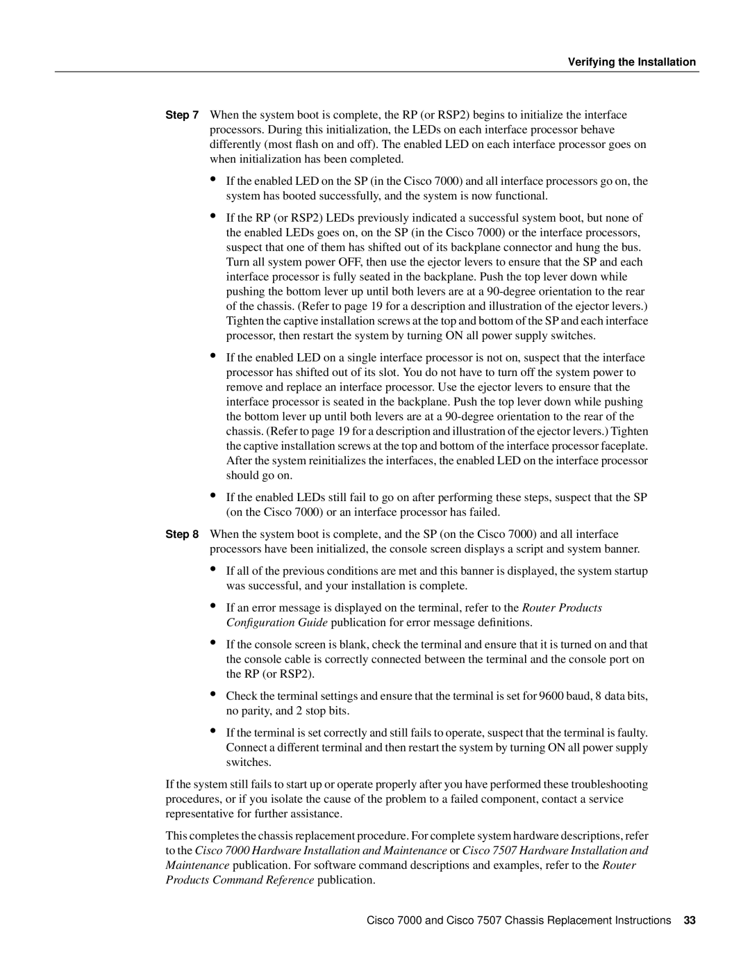 Cisco Systems MAS-7K, MAS-7507, CHAS-7507, CHAS-7K manual Verifying the Installation 