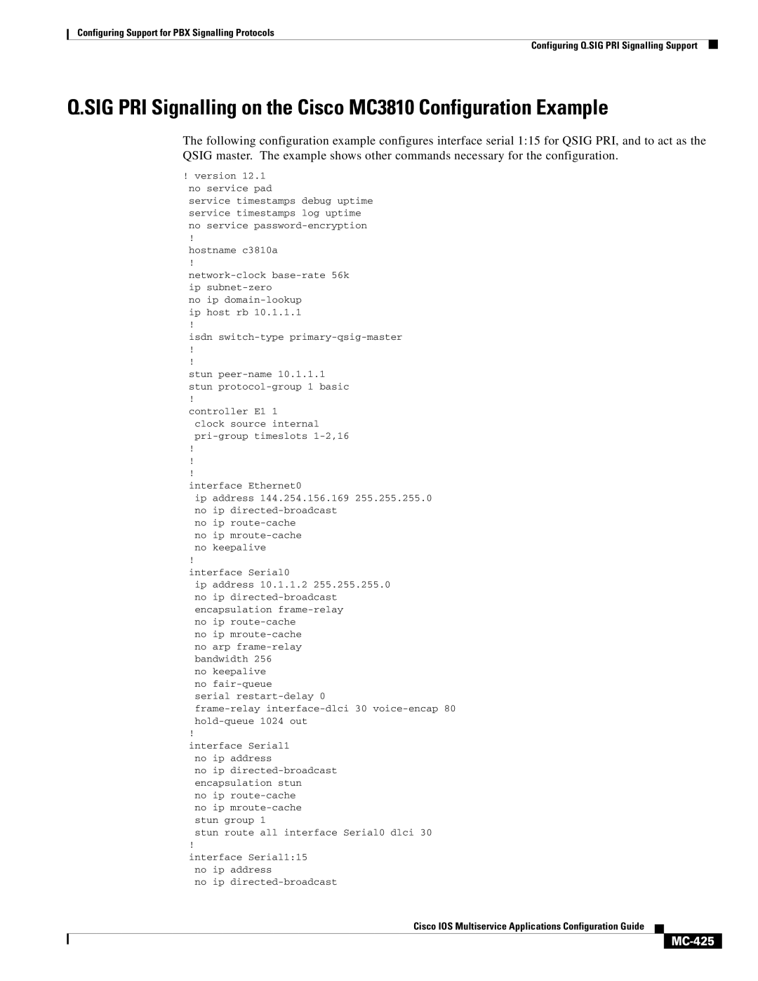 Cisco Systems MC-413 manual SIG PRI Signalling on the Cisco MC3810 Configuration Example, MC-425 