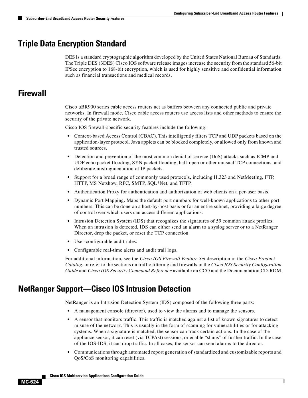 Cisco Systems MC-607 Triple Data Encryption Standard, Firewall, NetRanger Support-Cisco IOS Intrusion Detection, MC-624 