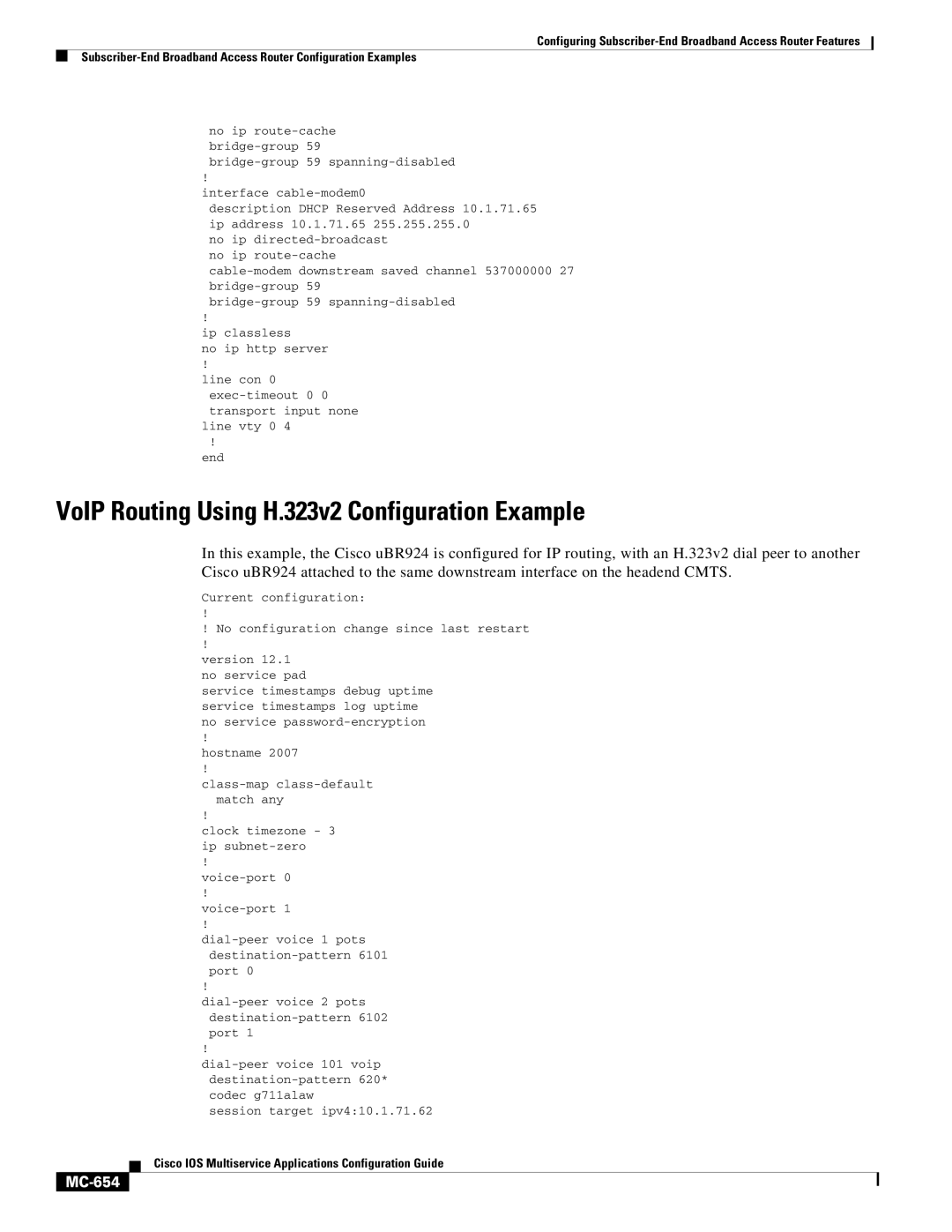 Cisco Systems MC-607 manual VoIP Routing Using H.323v2 Configuration Example, MC-654 