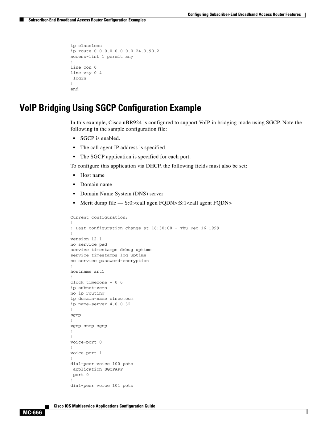 Cisco Systems MC-607 manual VoIP Bridging Using Sgcp Configuration Example, MC-656 