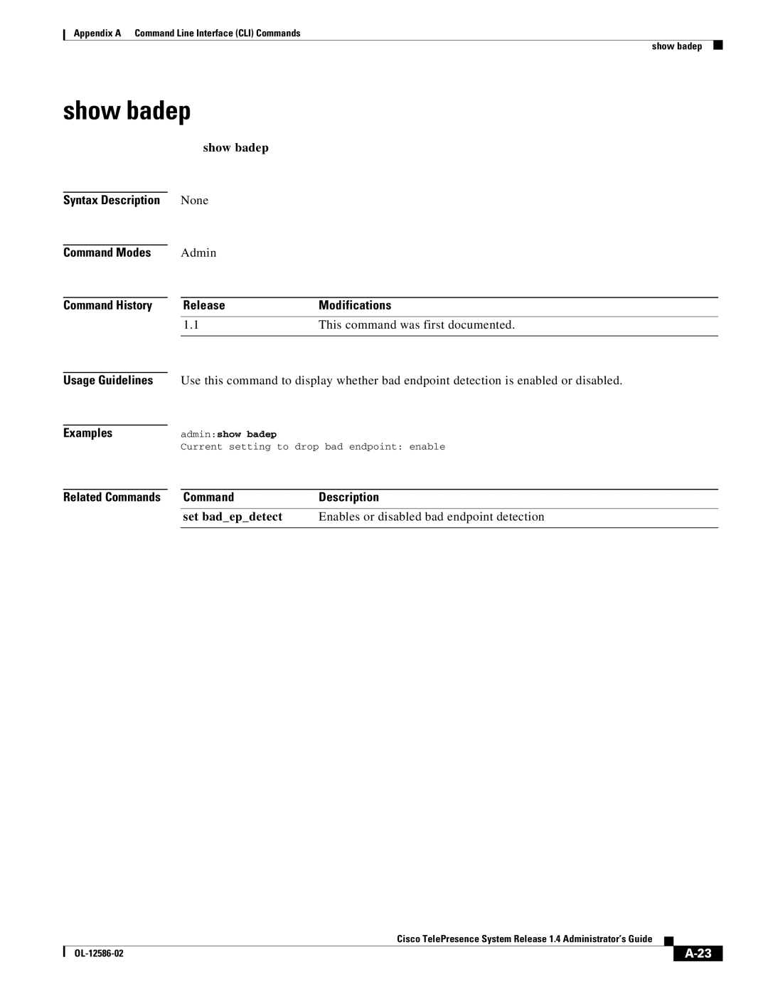 Cisco Systems MCS 7800 Series Show badep, Set badepdetect Enables or disabled bad endpoint detection, Adminshow badep 