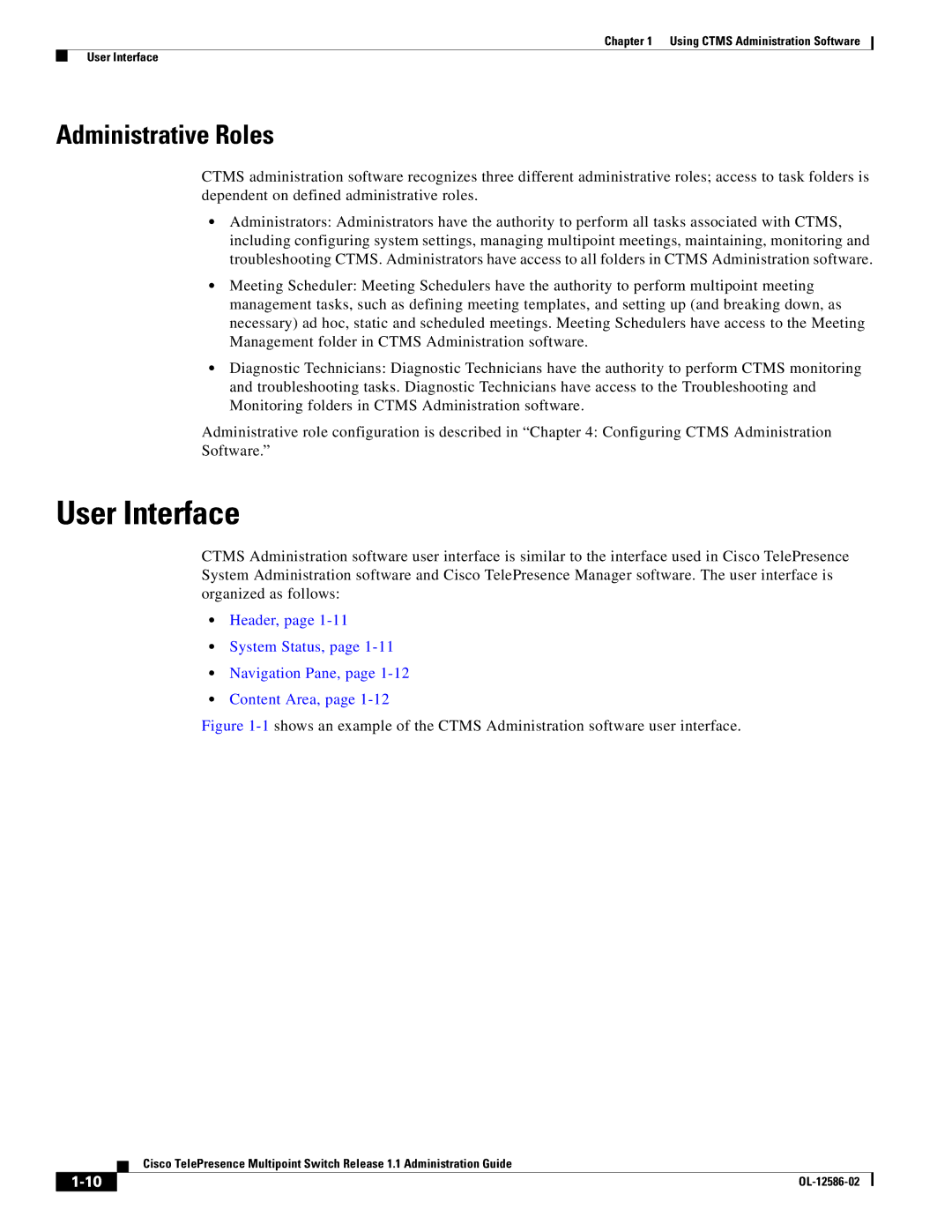 Cisco Systems MCS 7800 Series manual User Interface, Administrative Roles 