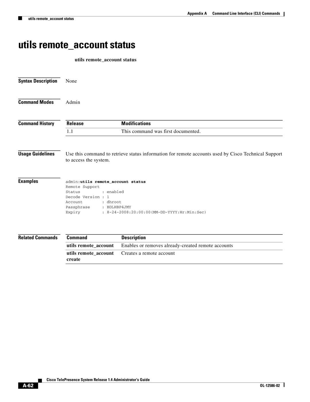 Cisco Systems MCS 7800 Series manual Utils remoteaccount status, Create, Adminutils remoteaccount status 