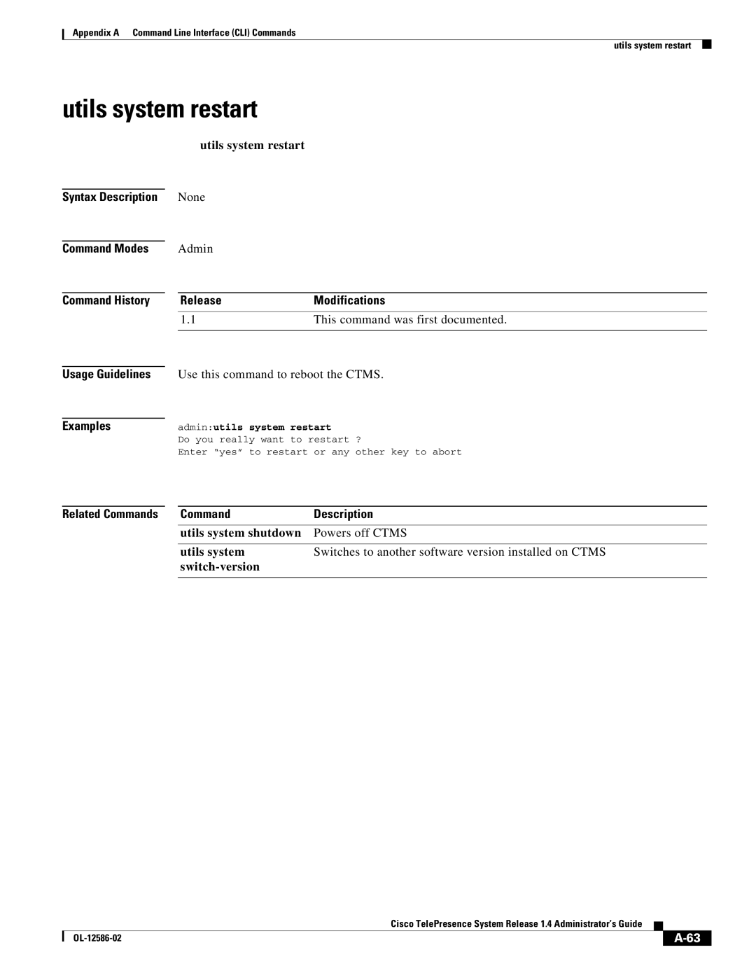 Cisco Systems MCS 7800 Series manual Utils system restart, System 