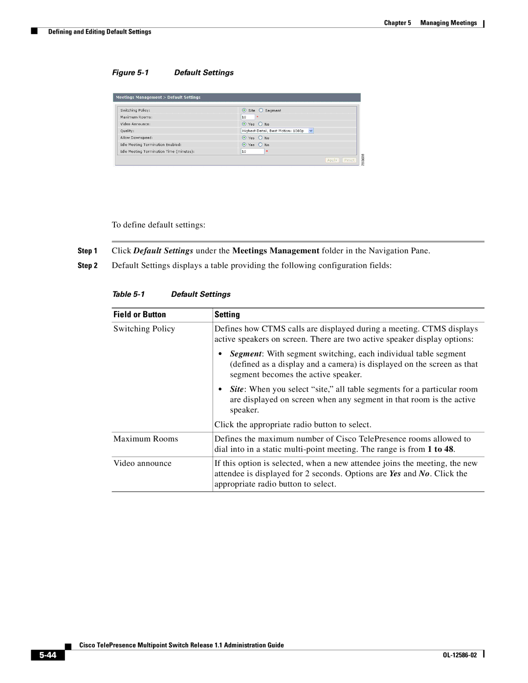 Cisco Systems MCS 7800 Series manual Default Settings 