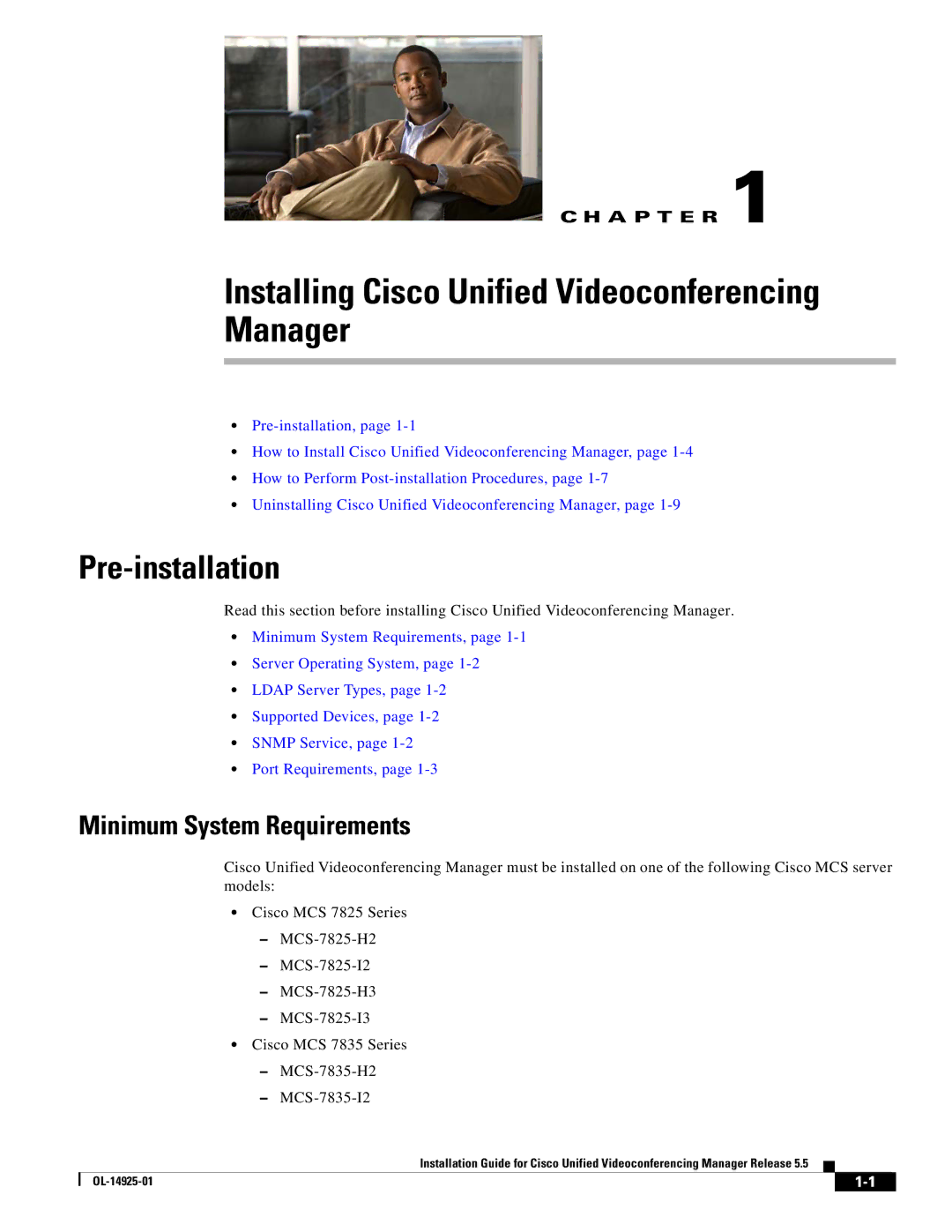 Cisco Systems MCS 7835 Series, MCS 7825 Series, MCS 7845 Series manual Pre-installation, Minimum System Requirements 