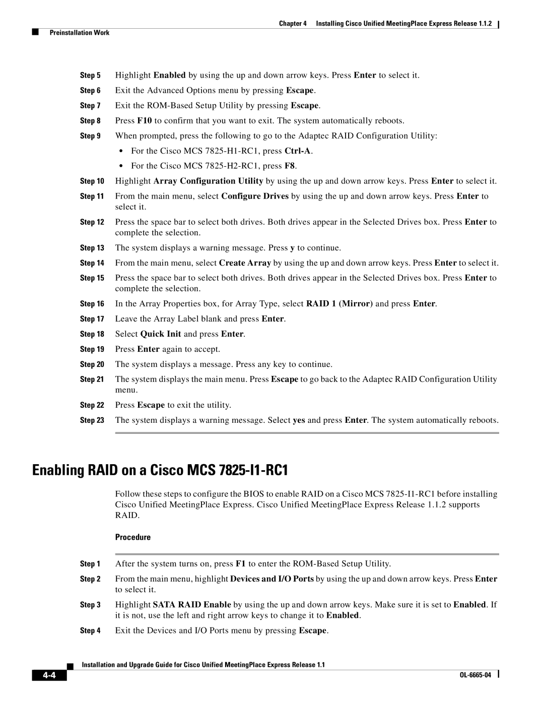 Cisco Systems manual Enabling RAID on a Cisco MCS 7825-I1-RC1, Exit the Devices and I/O Ports menu by pressing Escape 