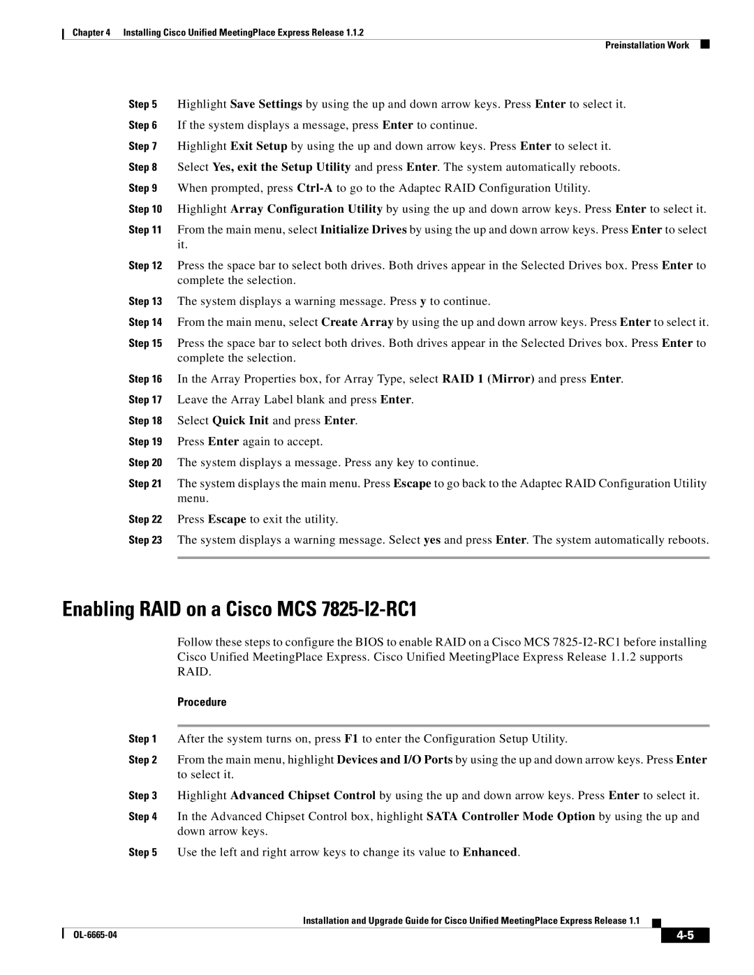 Cisco Systems MCS 7845, MCS 7835 manual Enabling RAID on a Cisco MCS 7825-I2-RC1 