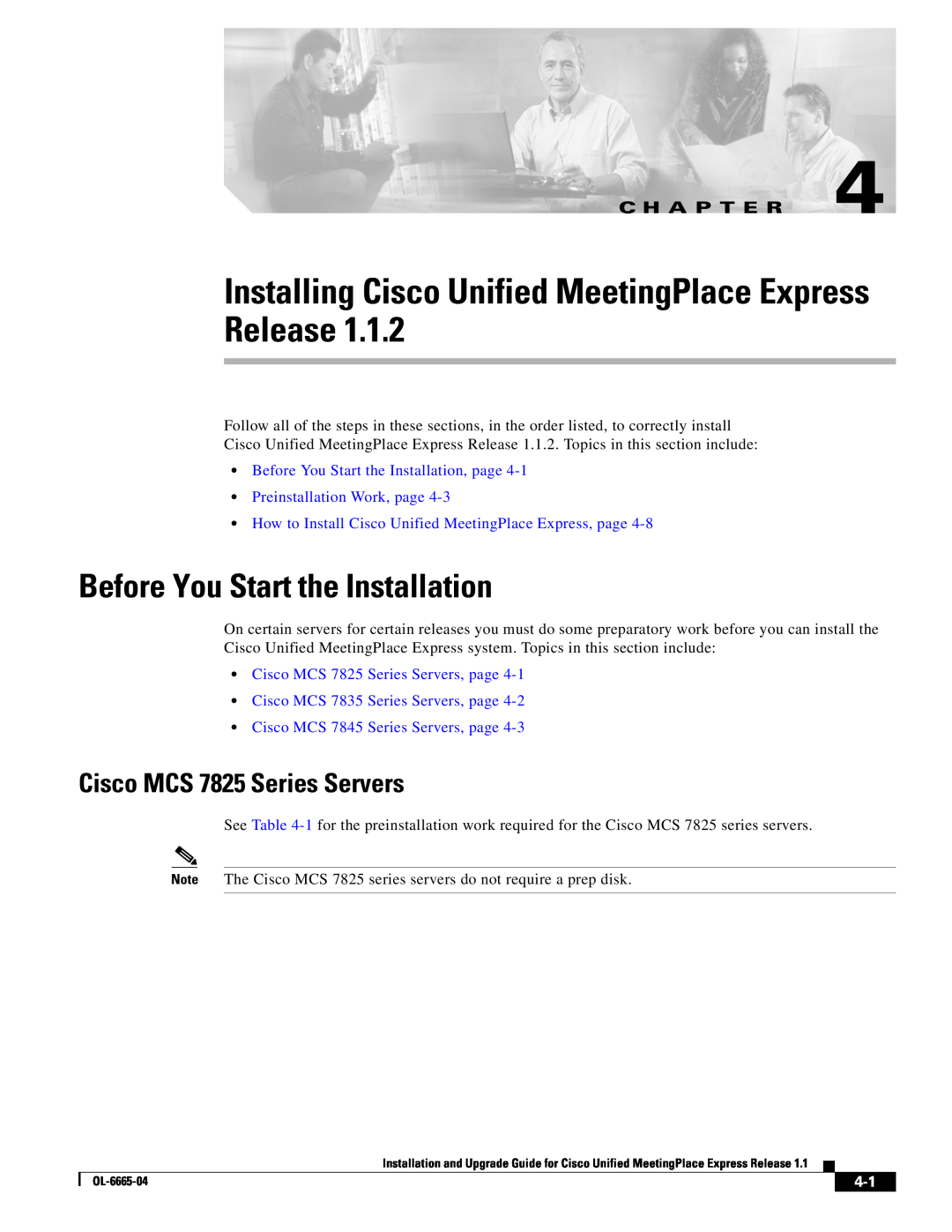 Cisco Systems MCS 7835, MCS 7845 manual Before You Start the Installation, Cisco MCS 7825 Series Servers, C H A P T E R 