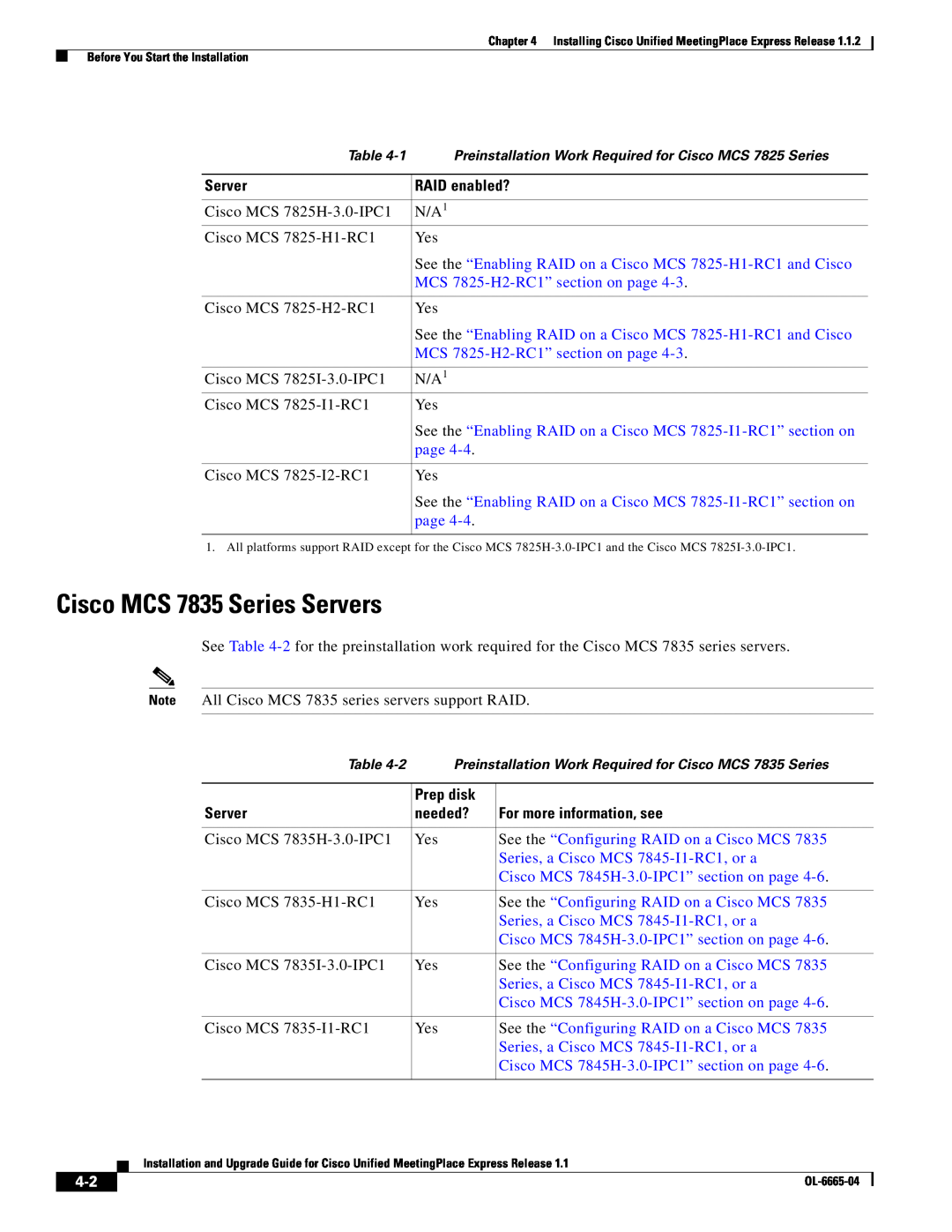 Cisco Systems MCS 7845 Cisco MCS 7835 Series Servers, RAID enabled?, MCS 7825-H2-RC1” section on page, Prep disk, needed? 