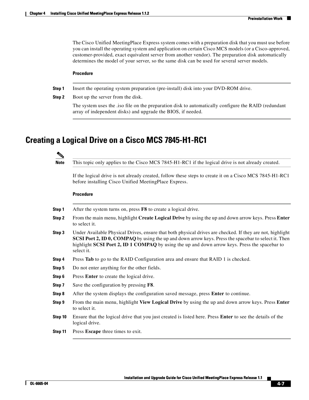 Cisco Systems MCS 7825, MCS 7835 manual Creating a Logical Drive on a Cisco MCS 7845-H1-RC1, Procedure 