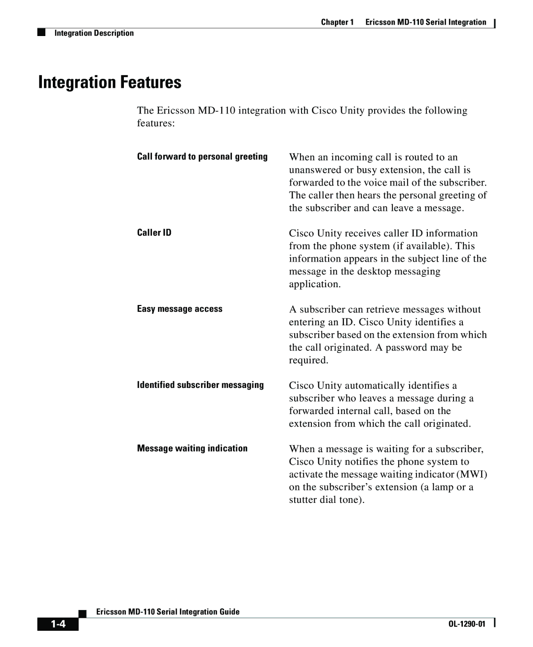 Cisco Systems MD-110 manual Integration Features 