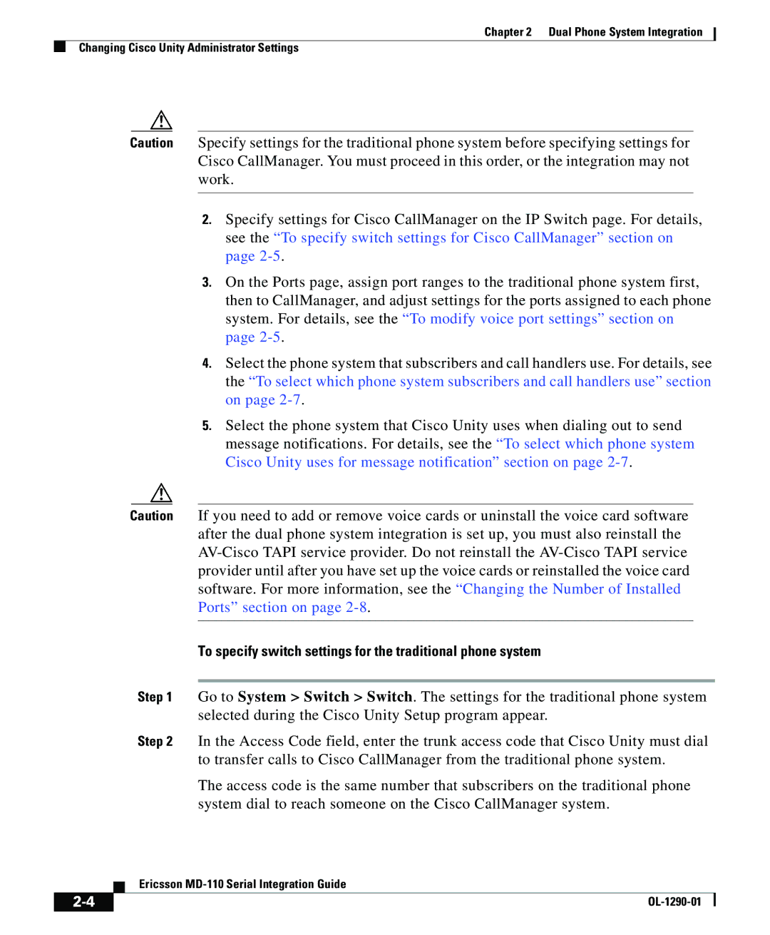 Cisco Systems MD-110 manual To specify switch settings for the traditional phone system 