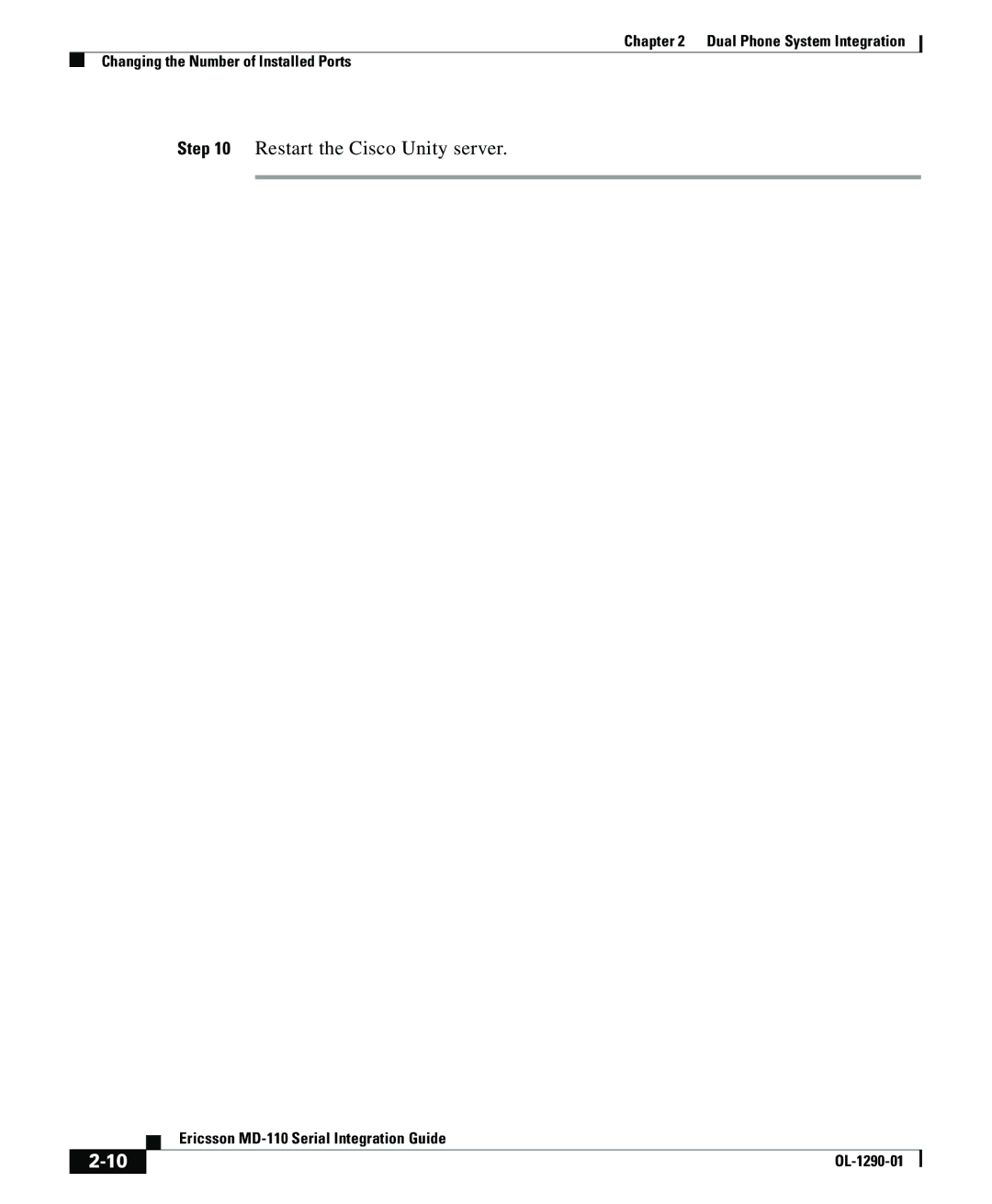 Cisco Systems MD-110 manual Restart the Cisco Unity server 