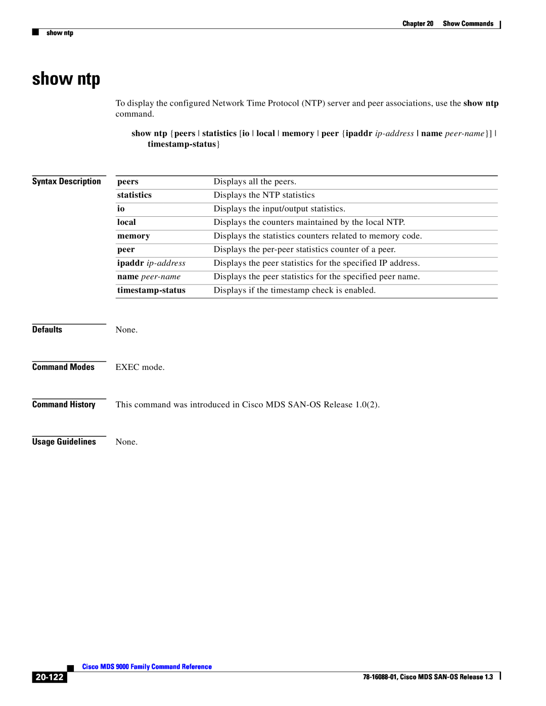 Cisco Systems MDS 9000 manual show ntp, timestamp-status, peers, local, memory, ipaddr ip-address, name peer-name, 20-122 