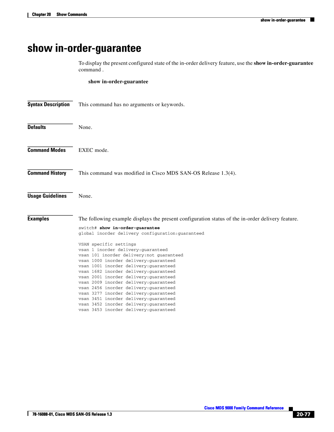 Cisco Systems MDS 9000 manual show in-order-guarantee, 20-77, Defaults, Command Modes, Usage Guidelines, Examples 