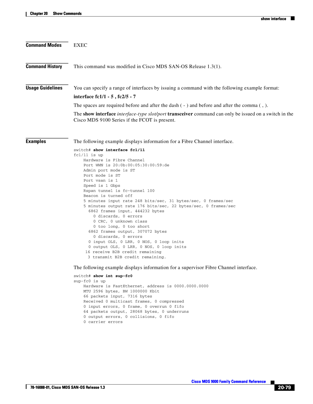 Cisco Systems MDS 9000 manual Command Modes Command History Usage Guidelines Examples, interface fc1/1 - 5 , fc2/5, 20-79 