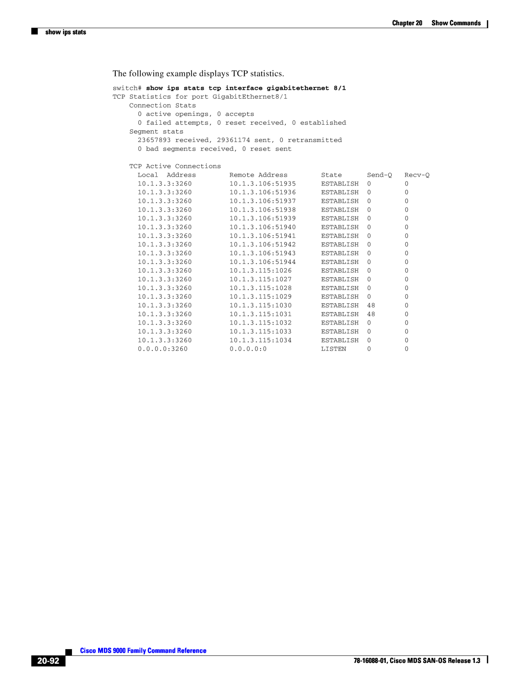 Cisco Systems MDS 9000 manual 20-92, The following example displays TCP statistics, Show Commands show ips stats, Recv-Q 