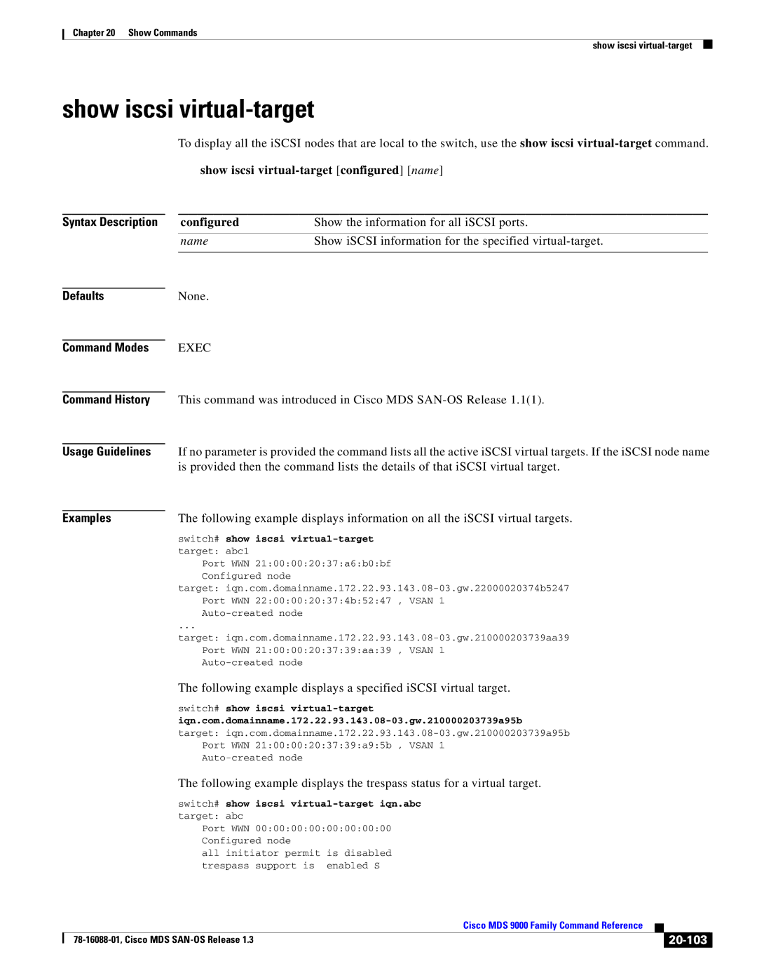 Cisco Systems MDS 9000 manual Show iscsi virtual-target configured name, 20-103 