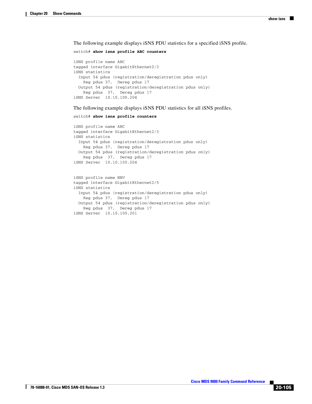 Cisco Systems MDS 9000 manual 20-105, Switch# show isns profile ABC counters, ISNS profile name ABC 