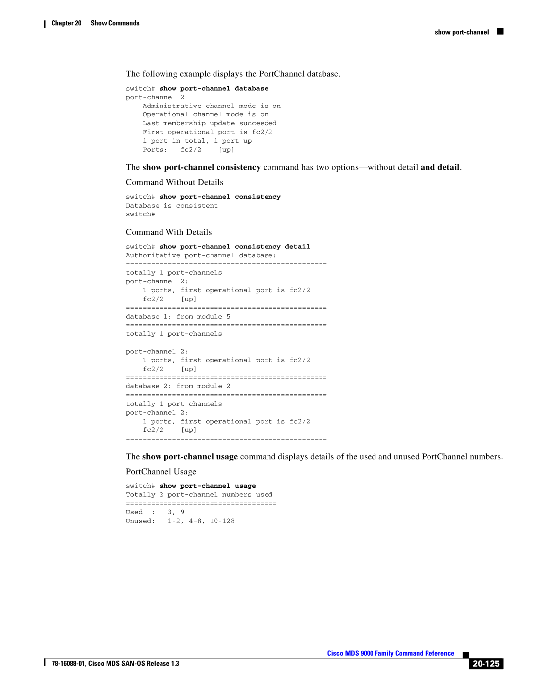 Cisco Systems MDS 9000 manual Following example displays the PortChannel database, Command With Details, 20-125 