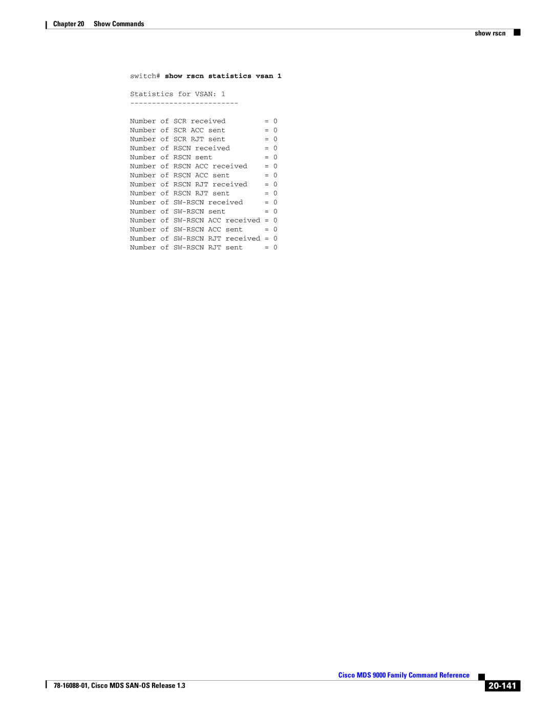 Cisco Systems MDS 9000 manual 20-141, Switch# show rscn statistics vsan, Number of SCR received, ACC received, RJT received 