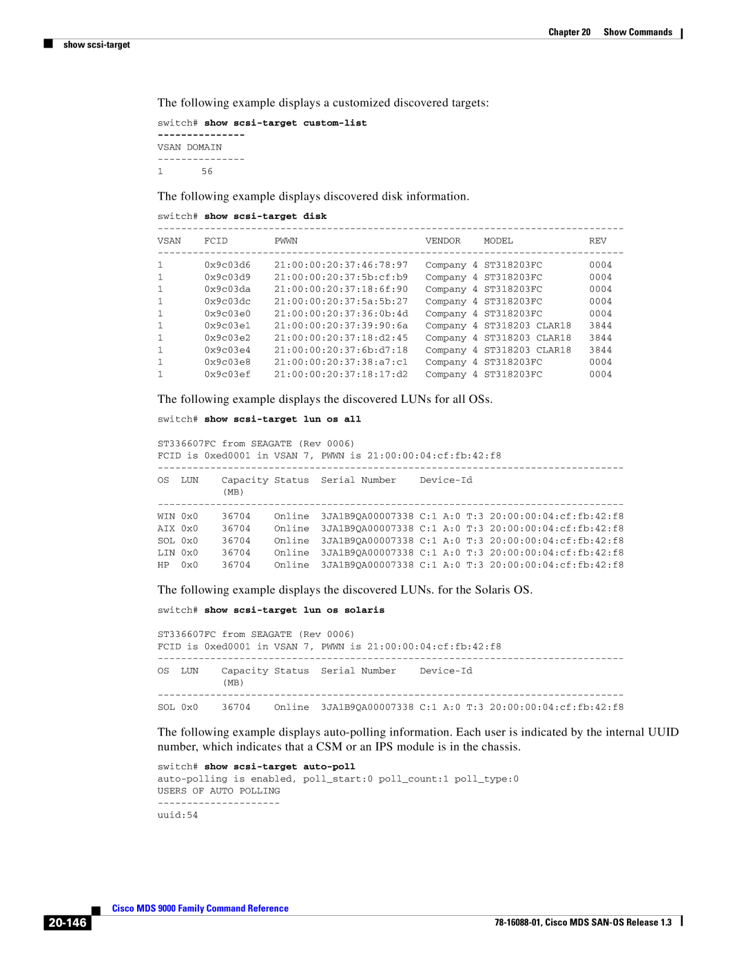 Cisco Systems MDS 9000 manual Following example displays a customized discovered targets, 20-146 