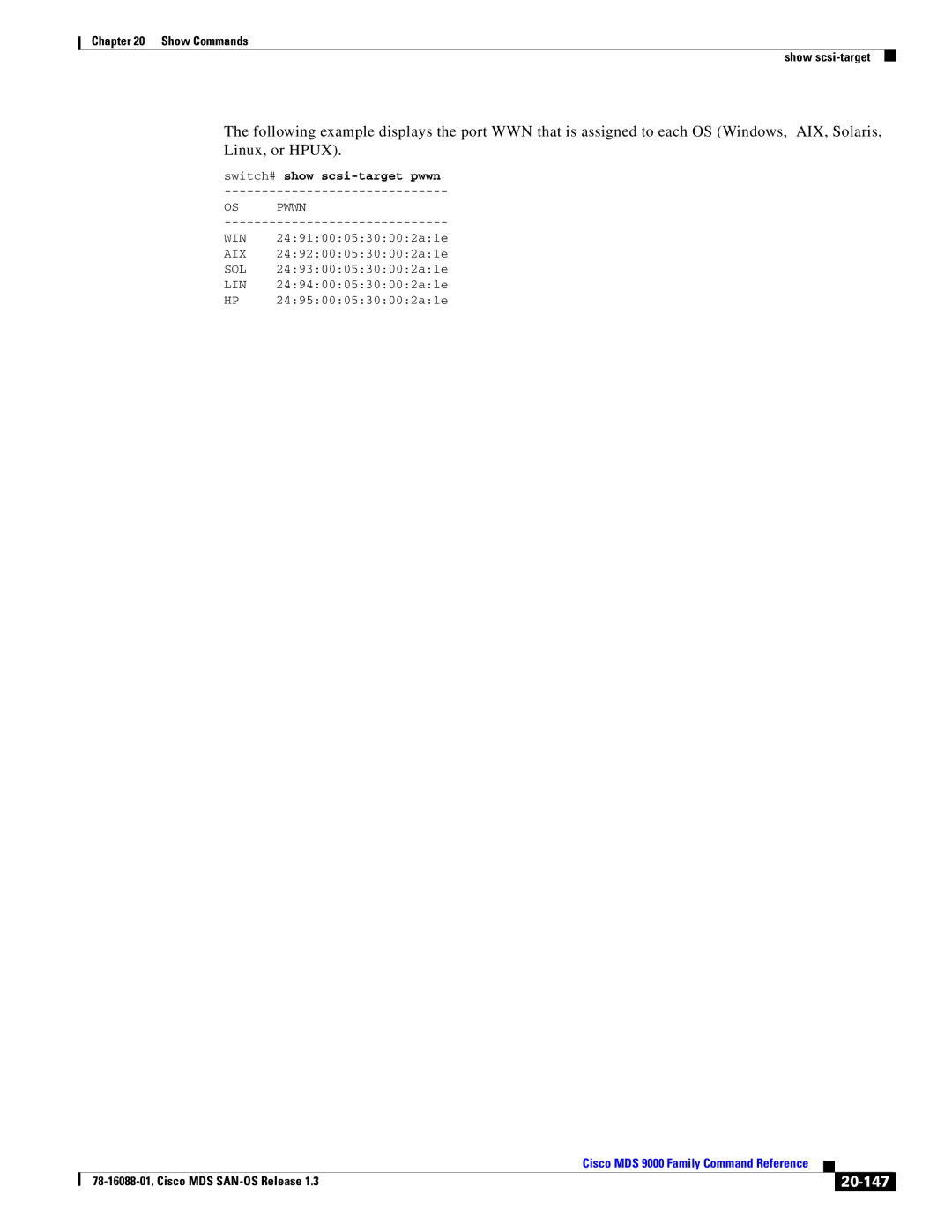 Cisco Systems MDS 9000 manual 20-147, Switch# show scsi-target pwwn, OS Pwwn 