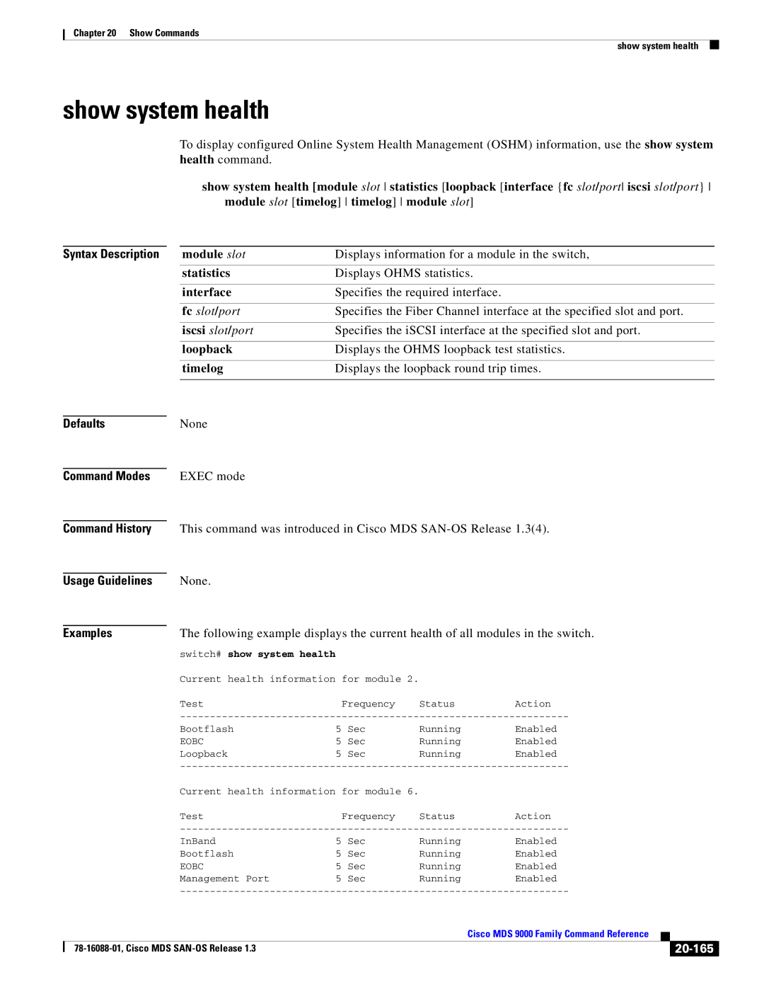 Cisco Systems MDS 9000 manual Show system health, Loopback, Timelog, 20-165 