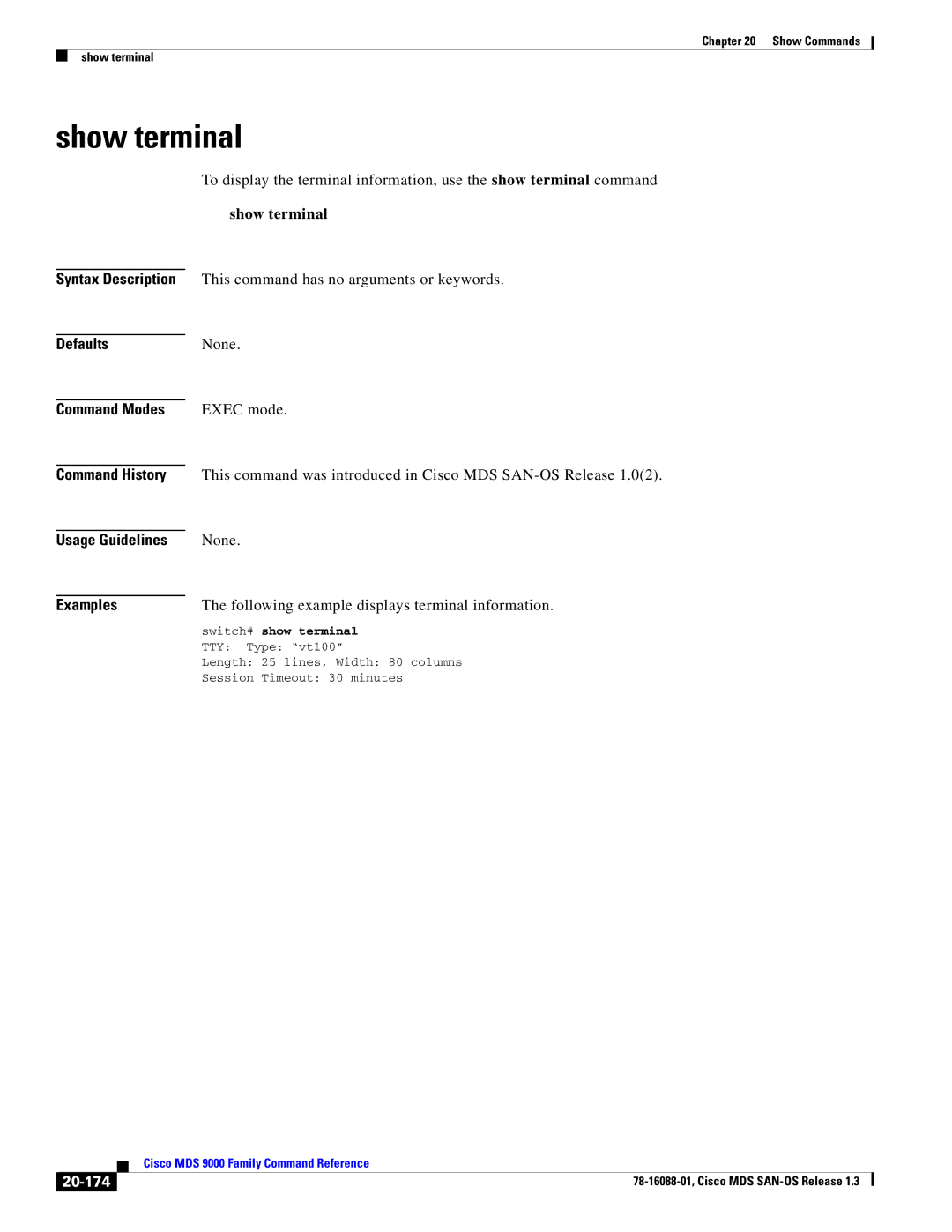 Cisco Systems MDS 9000 manual Show terminal, Following example displays terminal information, 20-174, Switch# show terminal 