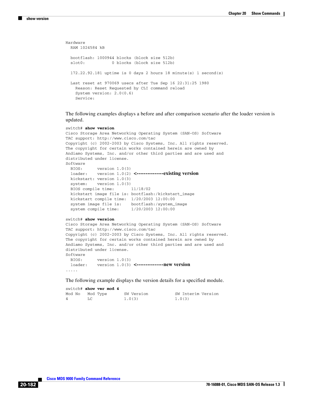Cisco Systems MDS 9000 manual Version Existing version, Loader version 1.03 ---------------new version, 20-182, Ver mod 
