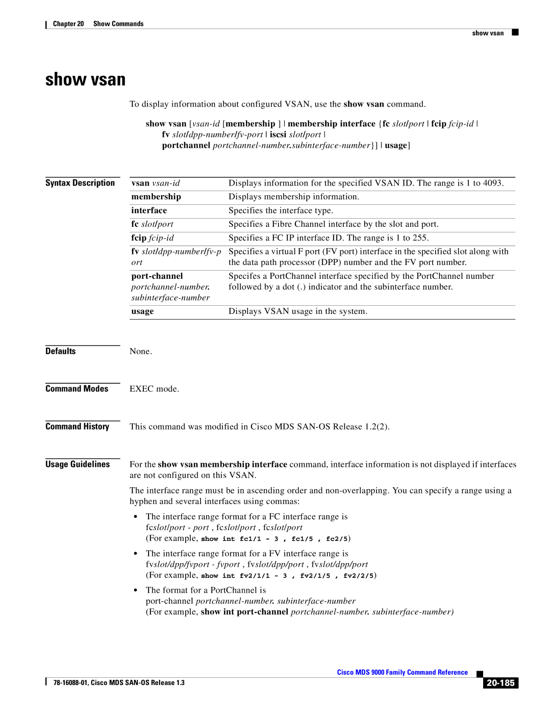 Cisco Systems MDS 9000 manual Show vsan, Membership, Usage, 20-185 