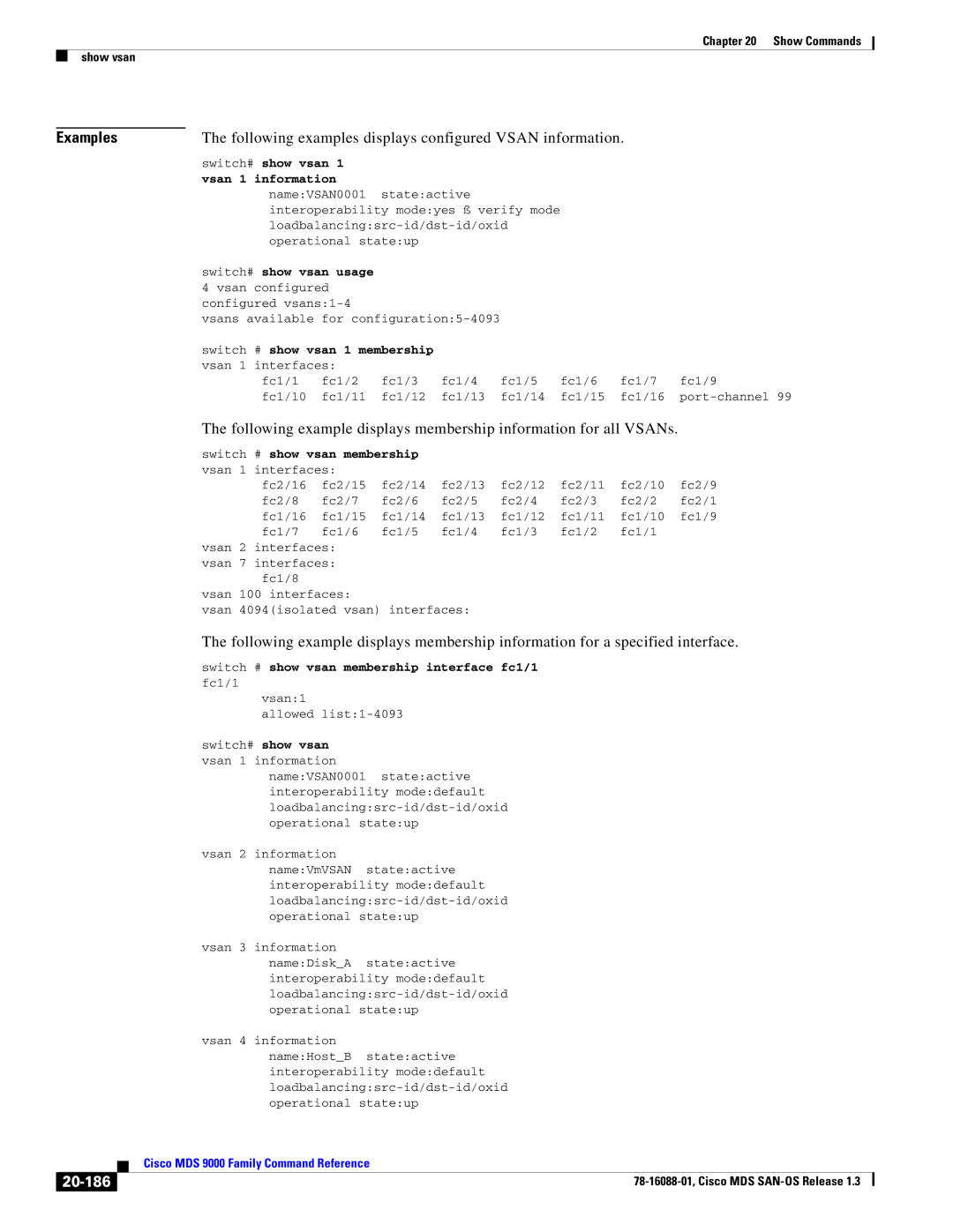 Cisco Systems MDS 9000 manual Following examples displays configured Vsan information, 20-186, # show vsan membership 