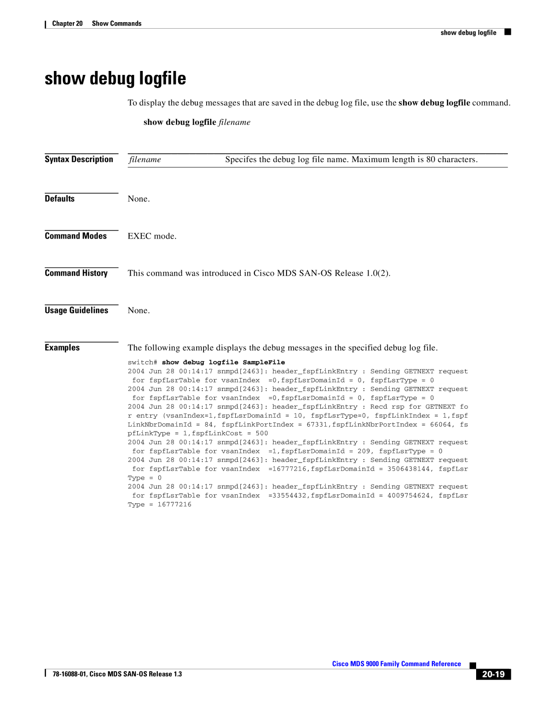 Cisco Systems MDS 9000 manual Show debug logfile, 20-19, Switch# show debug logfile SampleFile 