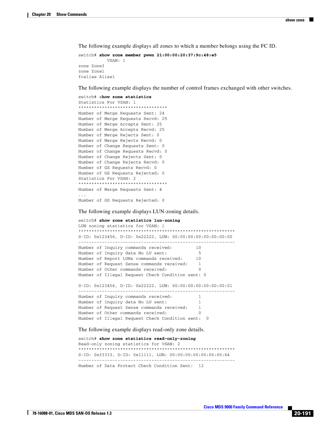 Cisco Systems MDS 9000 Following example displays LUN-zoning details, Following example displays read-only zone details 