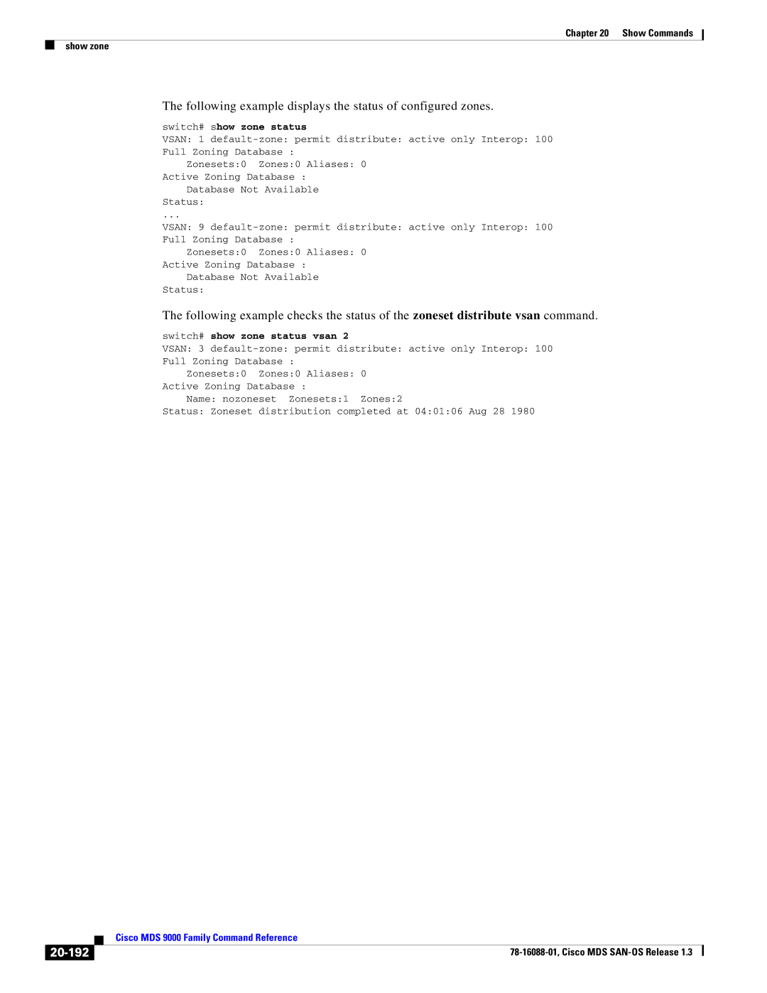 Cisco Systems MDS 9000 manual Following example displays the status of configured zones, 20-192, Switch# show zone status 