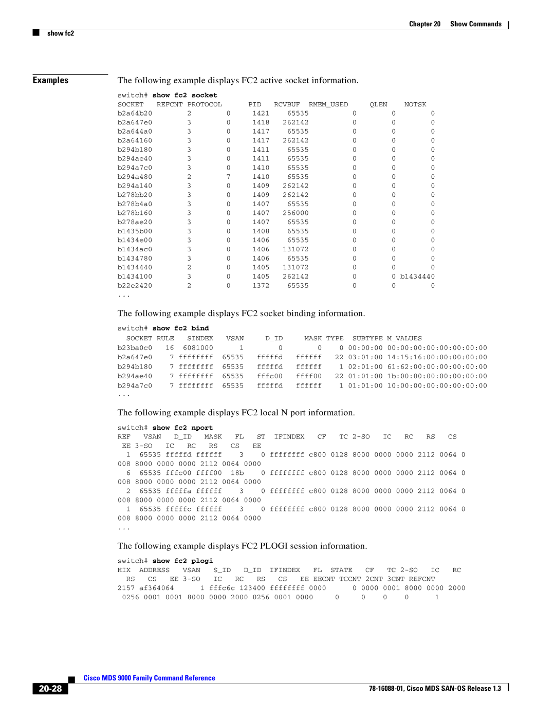 Cisco Systems MDS 9000 manual Following example displays FC2 active socket information, 20-28 