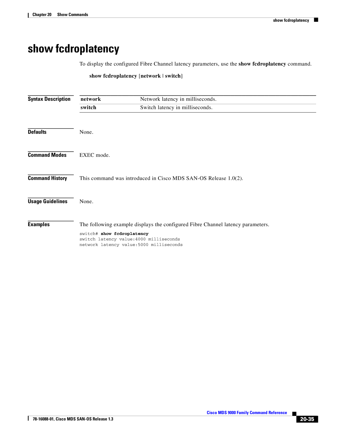 Cisco Systems MDS 9000 manual Show fcdroplatency network switch, 20-35, Switch# show fcdroplatency 