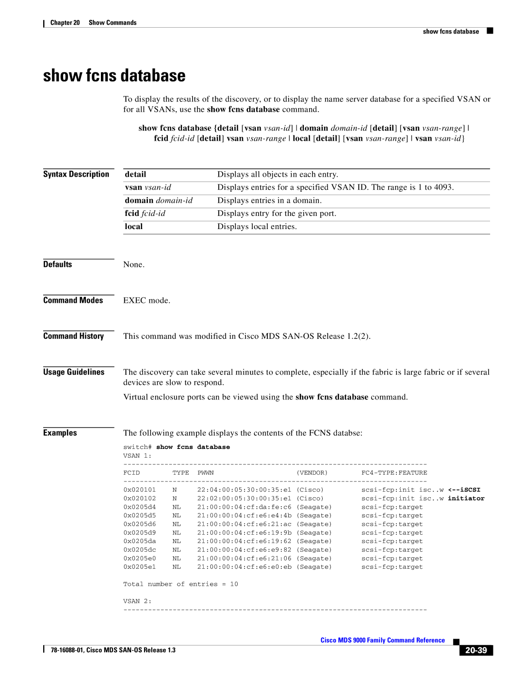 Cisco Systems MDS 9000 manual Show fcns database, Detail, Local, 20-39, Database 