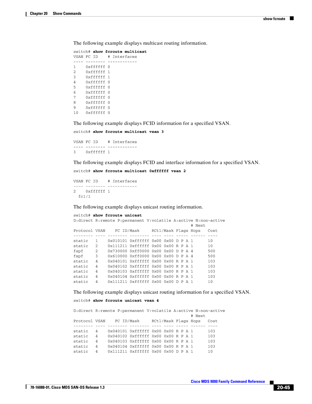 Cisco Systems MDS 9000 manual Following example displays multicast routing information, 20-45 