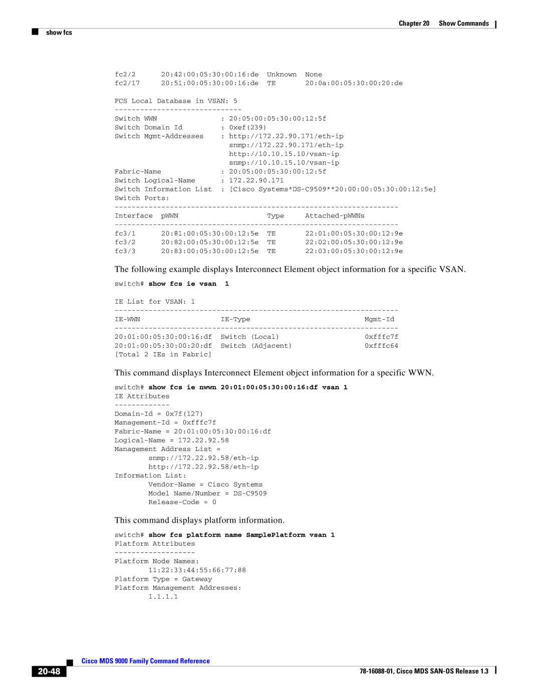 Cisco Systems MDS 9000 manual This command displays platform information, 20-48, Switch# show fcs ie vsan, Ie-Wwn 