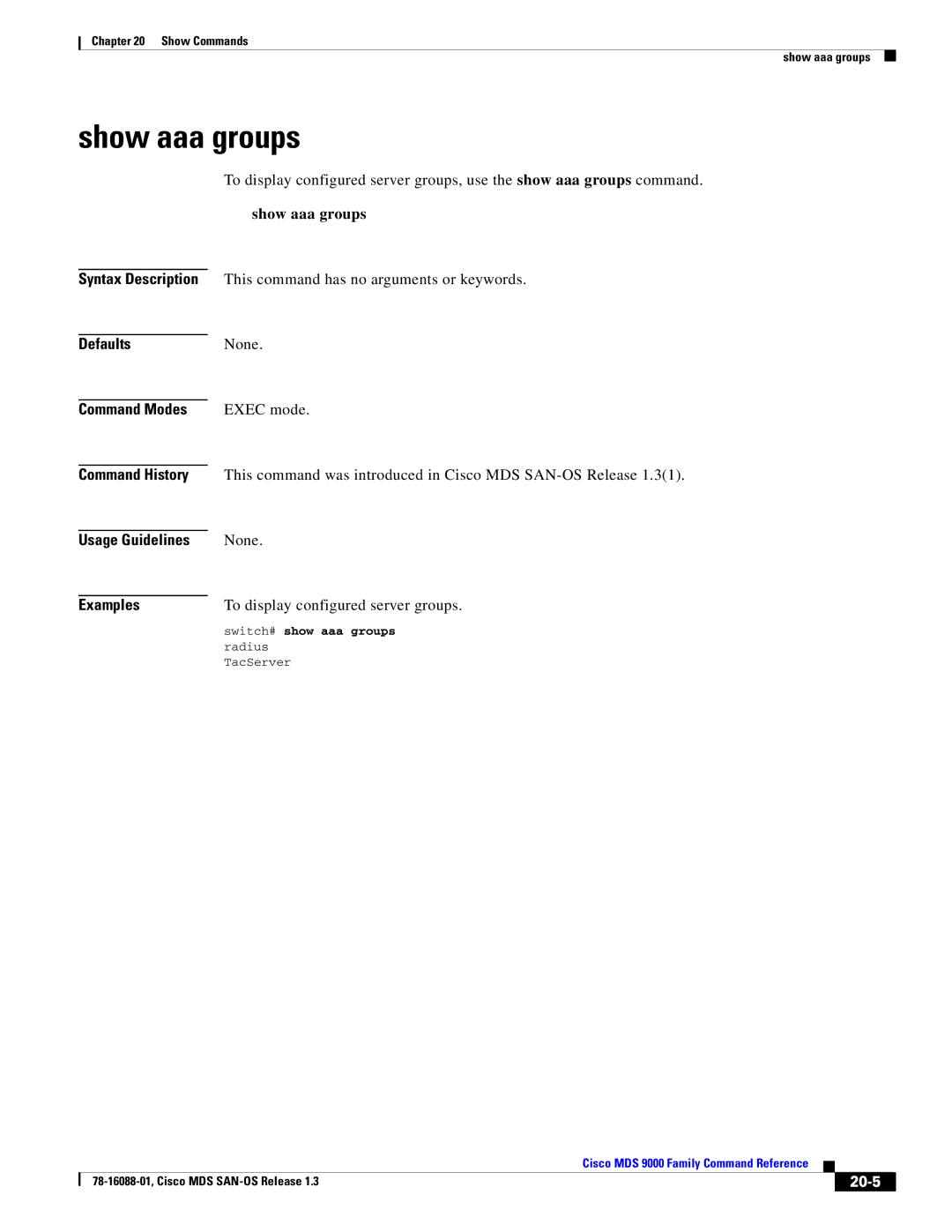 Cisco Systems MDS 9000 manual Show aaa groups, To display configured server groups, 20-5, Switch# show aaa groups 