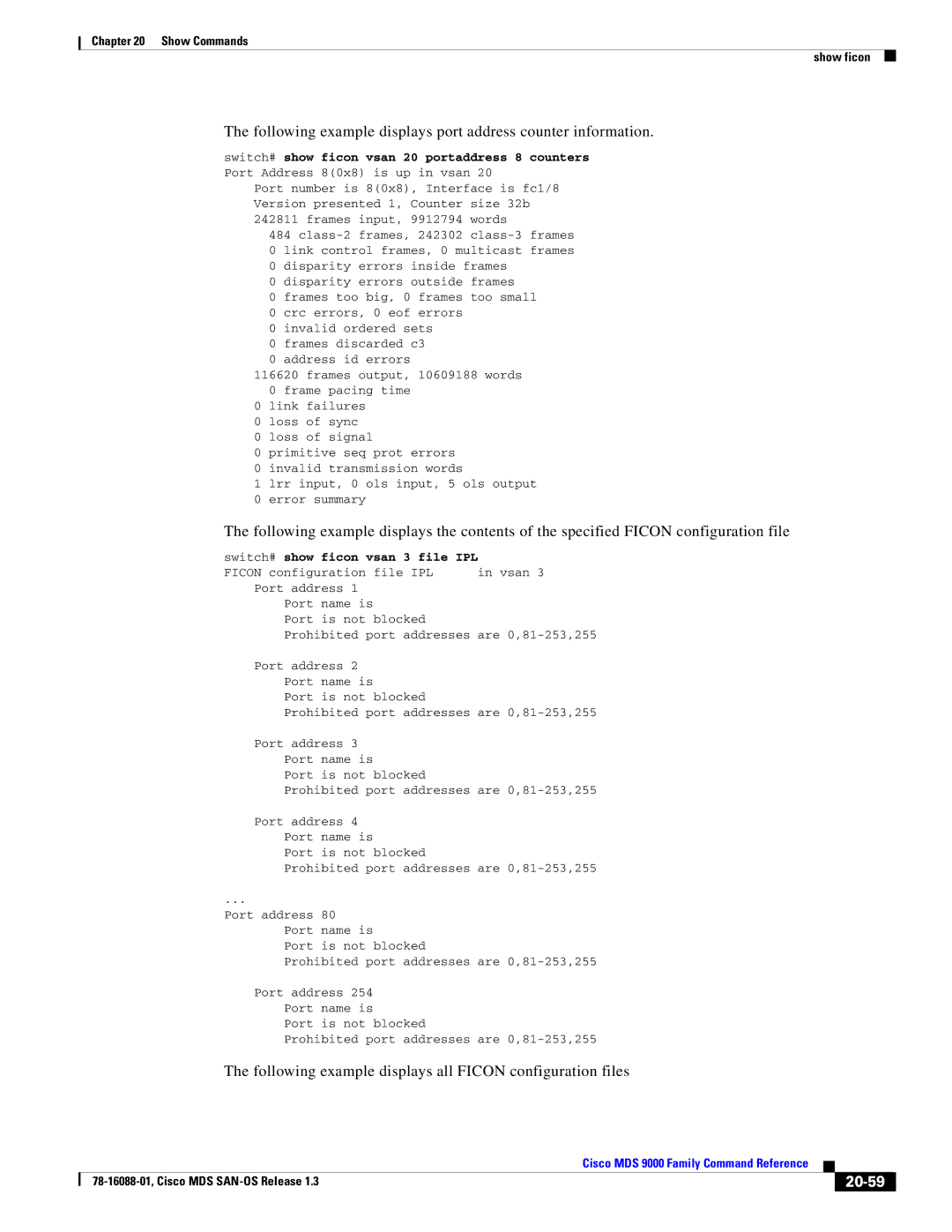 Cisco Systems MDS 9000 Following example displays port address counter information, 20-59, Port Name is Is not blocked 