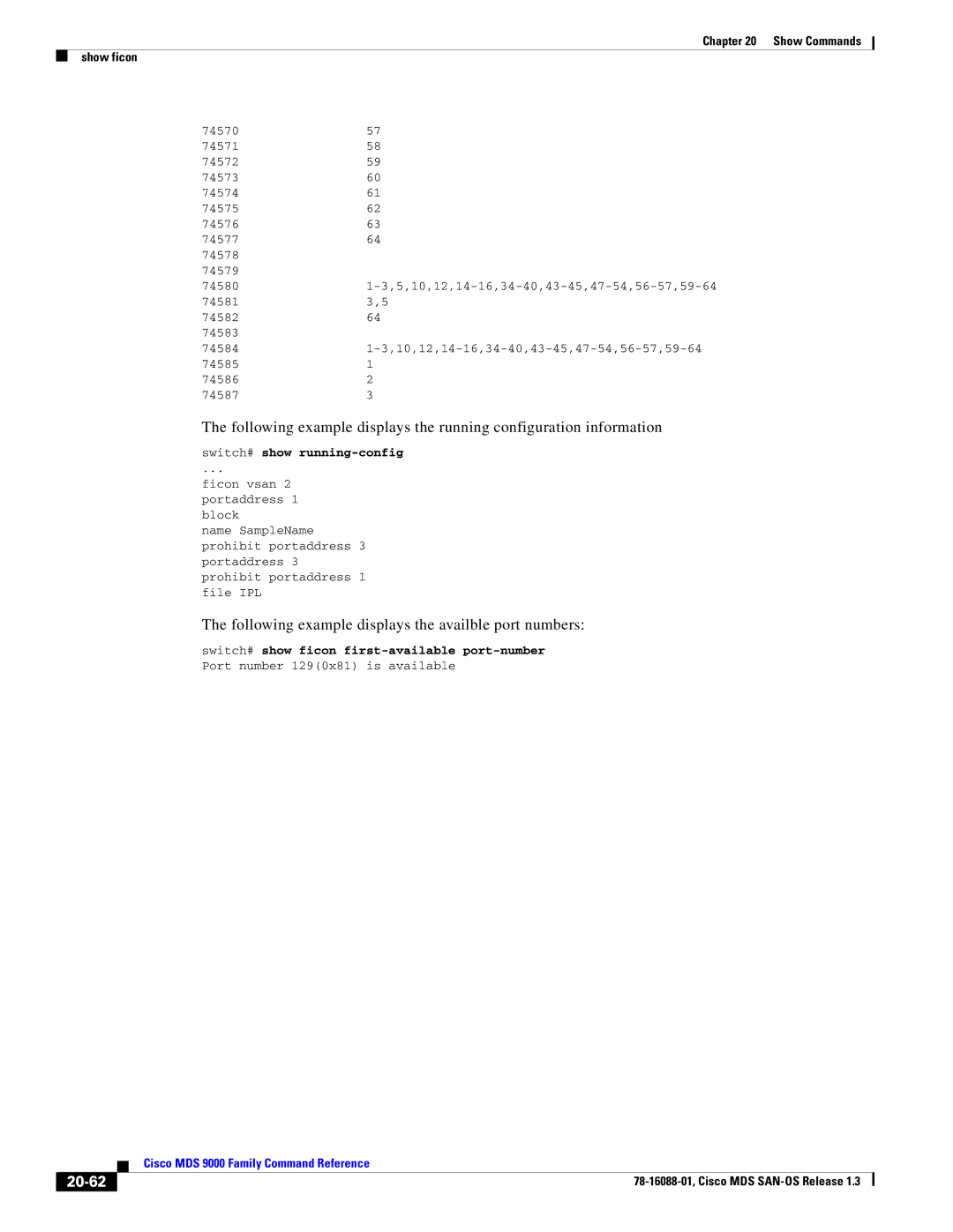 Cisco Systems MDS 9000 manual Following example displays the availble port numbers, 20-62, Switch# show running-config 